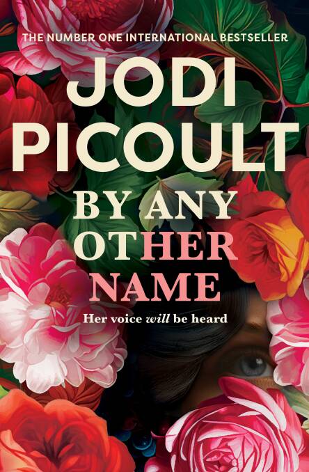 By Any Other Name, Jodi Picoult's latest novel, will be published in Australia by Allen & Unwin in August. 